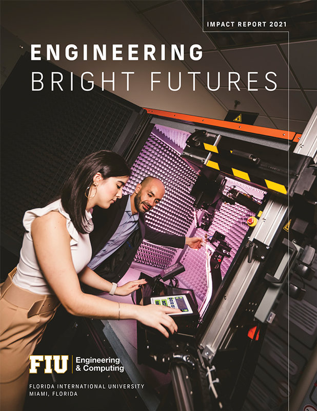 College of Engineering & Computing Impact Report 2021: Engineering Brighter Futures