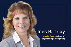 Dr. Inés R. Triay named interim Dean of FIU’s College of Engineering and Computing
